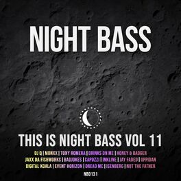 Album cover of This is Night Bass: Vol. 11