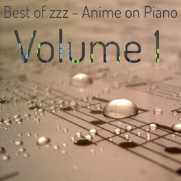 Album cover of Best of zzz - Anime on Piano: Volume 1