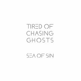 Album cover of Tired of Chasing Ghosts