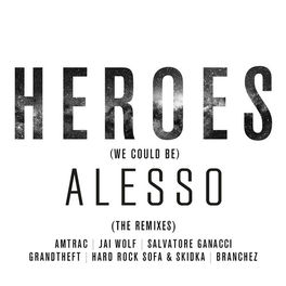 Album cover of Heroes (we could be) (The Remixes)