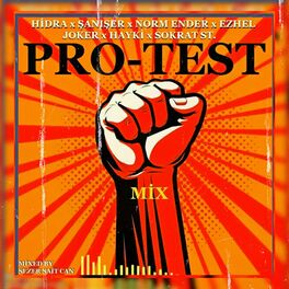 Album cover of Protest Mix (feat. Sokrat St & Hidra) [sezer sait can Remix]