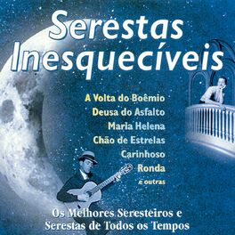 Album cover of Os Melhores Seresteiros e Serestas De Todos Os Tempos