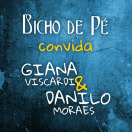 Album cover of Bicho de Pé Convida Giana Viscardi e Danilo Moraes