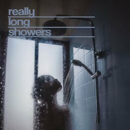 Album cover of really long showers