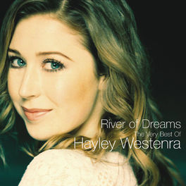 Album cover of River Of Dreams - The Very Best of Hayley Westenra
