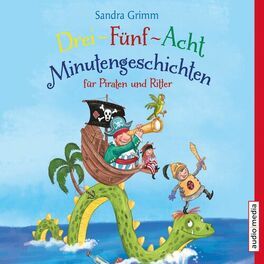 Album cover of Drei-Fünf-Acht-Minutengeschichten für Piraten und Ritter