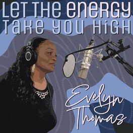 Album cover of Let the Energy Take You High