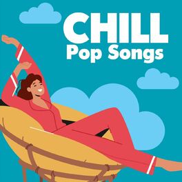 Album cover of Chill Pop Songs