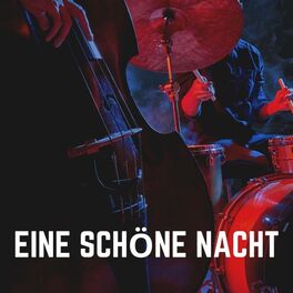 Album cover of Eine Schöne Nacht