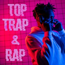 Album cover of Top Trap & Rap