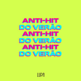 Album cover of Anti-Hit do Verão