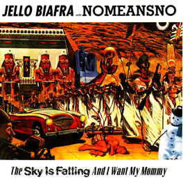 Album cover of The Sky is Falling and I Want My Mommy