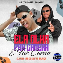 Album cover of ELA OLHA PRA CÂMERA E FAZ CARÂO ELA PULA VIRA DE COSTA E BALANÇA