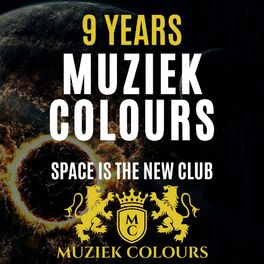 Album cover of 9 Years Muziek Colours (Space Is The New Club)