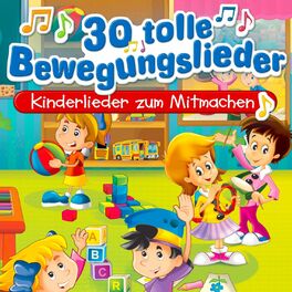 Album cover of 30 tolle Bewegungslieder - Kinderlieder zum Mitmachen
