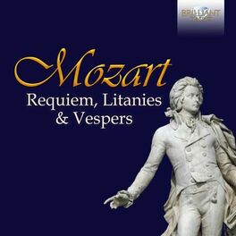 Album cover of Mozart: Requiem, Litanies & Vespers