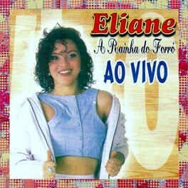 Album cover of A Rainha do Forró (Ao Vivo)