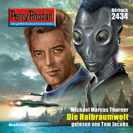 Album cover of Die Halbraumwelt - Perry Rhodan - Erstauflage 2434 (Ungekürzt)