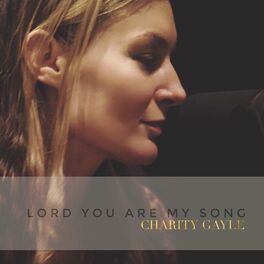 Album cover of Lord You Are My Song