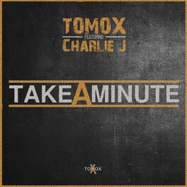 Album cover of Take a Minute (feat. Charlie J)