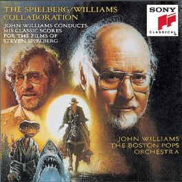 Album cover of John Williams Conducts His Classic Scores for the Films of Steven Spielberg