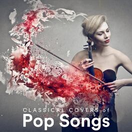 Album cover of Classical Covers of Pop Songs