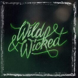 Album cover of Wild & Wicked