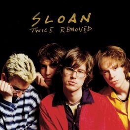 Sloan albums songs playlists Listen on Deezer