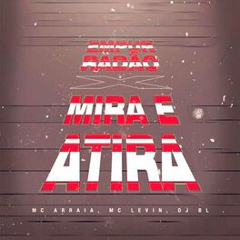 Album cover of Empurradão X Mira e Atira