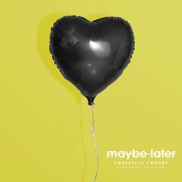 Album cover of maybe later