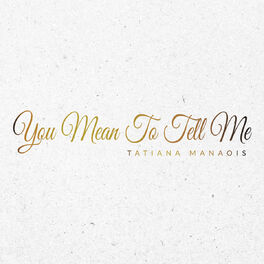Album cover of You Mean to Tell Me