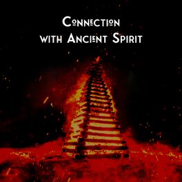 Album cover of Connection with Ancient Spirit