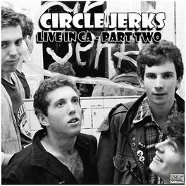 Circle Jerks: albums, songs, playlists