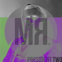 Album cover of Mr President Two
