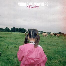 Album cover of Middle Of Nowhere