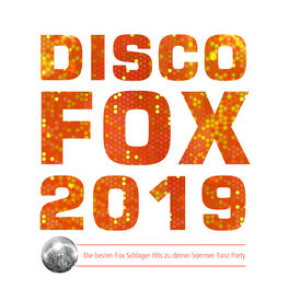 Album cover of Discofox 2019 (Die besten Fox Schlager Hits zu deiner Sommer Tanz Party)