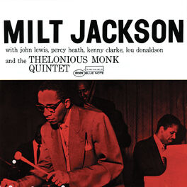 Album cover of Milt Jackson With John Lewis, Percy Heath, Kenny Clarke, Lou Donaldson And The Thelonious Monk Quintet (Expanded Edition)