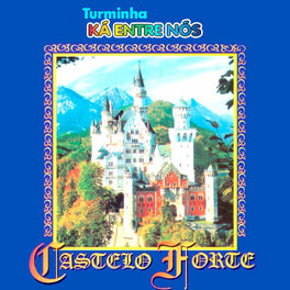 Album cover of Castelo Forte
