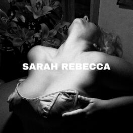 Album cover of Sarah Rebecca (Deluxe Version)