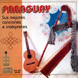 Album cover of Paraguay - Sus mejores canciones e intérpretes