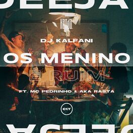 Album cover of Os Menino É Ruim