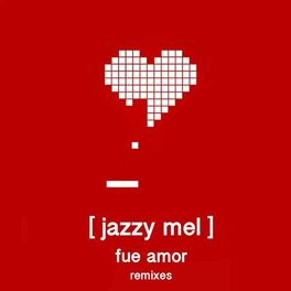 Album cover of Fue Amor (Remixes)