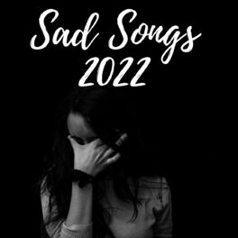 Album cover of Sad Songs 2022