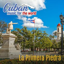 Album cover of Cuban Music For The World: La Primera Piedra