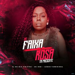 Album cover of As Faixa Rosa Tá Presente
