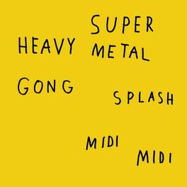 Album picture of Gong Splash Midi Midi