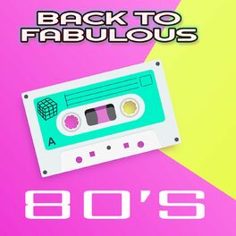 Album cover of Back to Fabulous 80's