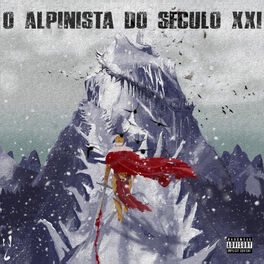 Album cover of O Alpinista do Século XXI