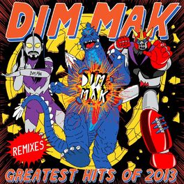 Album cover of Dim Mak Greatest Hits 2013: Remixes