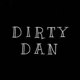 Album cover of Dirty Dan